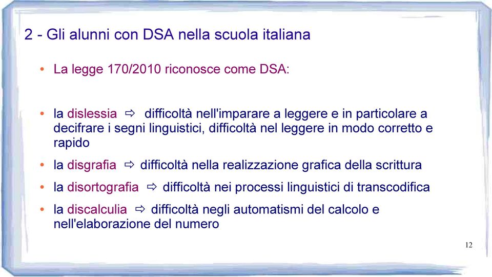 difficoltà nella realizzazione grafica della scrittura la disortografia difficoltà nei processi