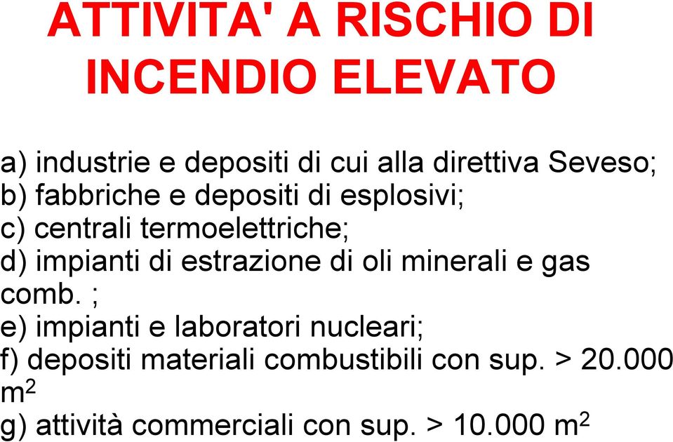 di estrazione di oli minerali e gas comb.