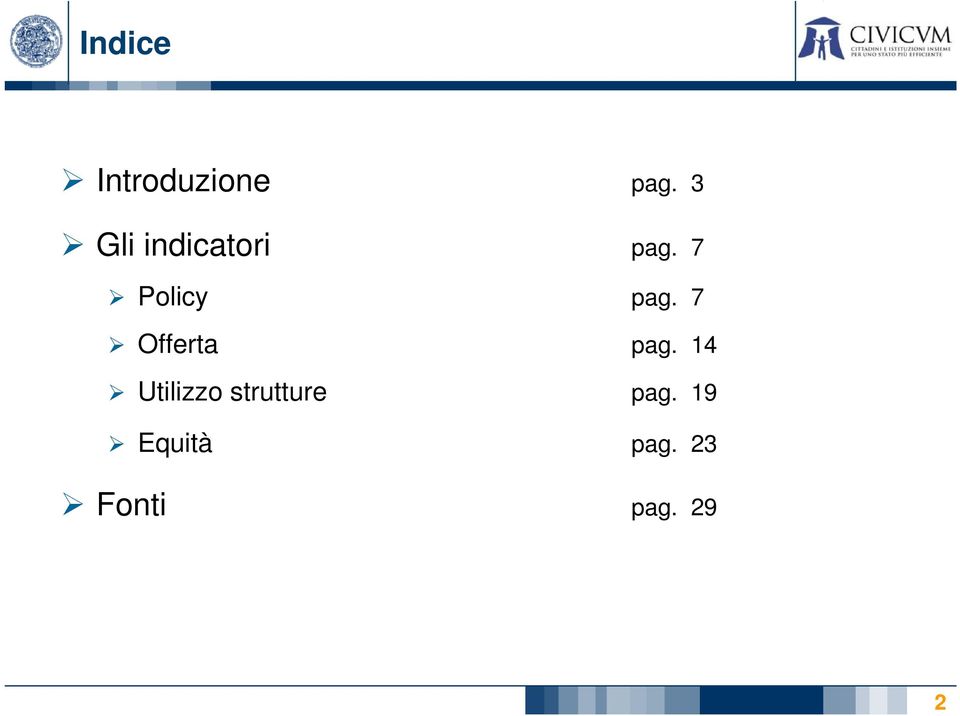7 Policy pag. 7 Offerta pag.