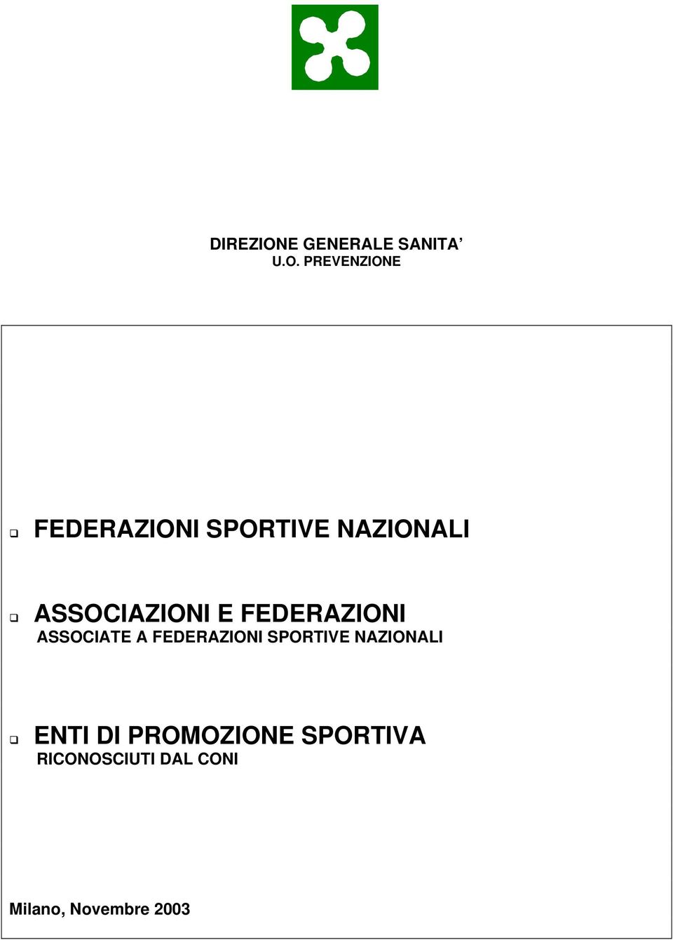 PREVENZIONE FEDERAZIONI SPORTIVE NAZIONALI