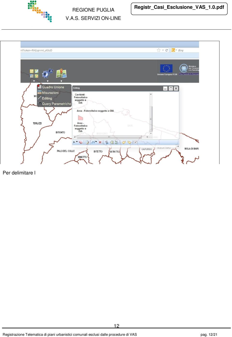 Table of Contents), ovvero cliccando sulla freccia > presente in alto sulla sinistra del WebGIS, poi cliccare su Strumenti Avanzati (icona ingranaggi), quindi cliccare