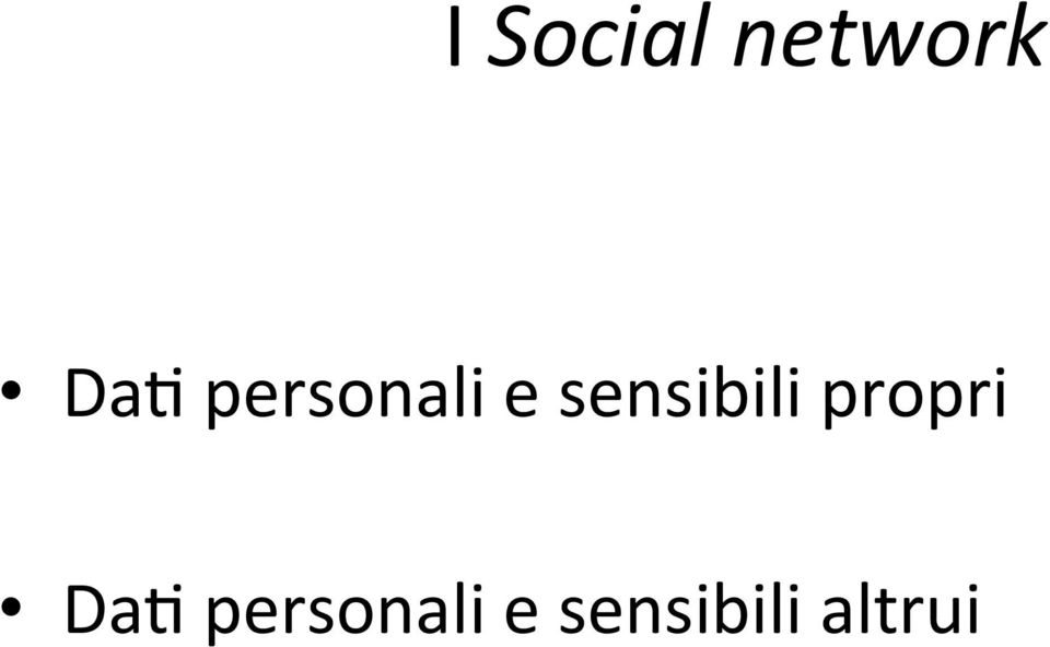 sensibili propri Da>