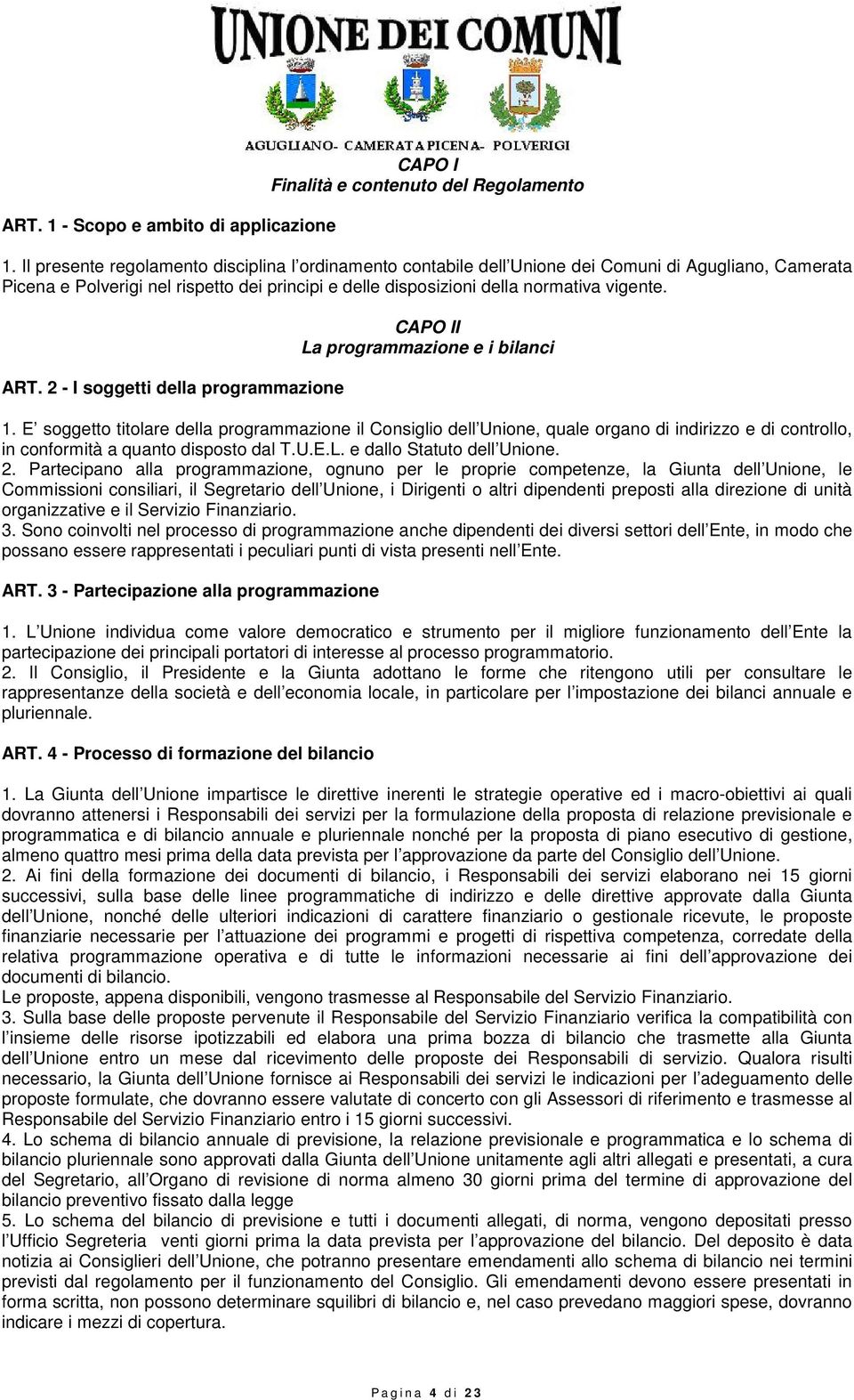 2 - I soggetti della programmazione CAPO II La programmazione e i bilanci 1.