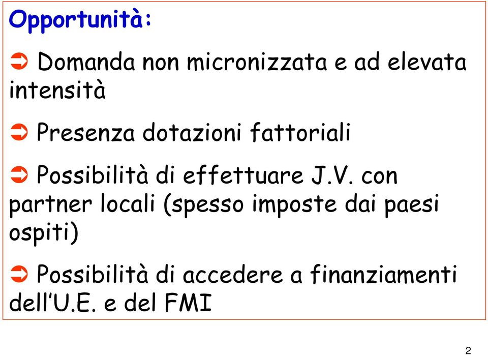 effettuare J.V.