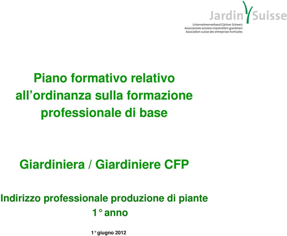 Giardiniera / Giardiniere CFP Indirizzo