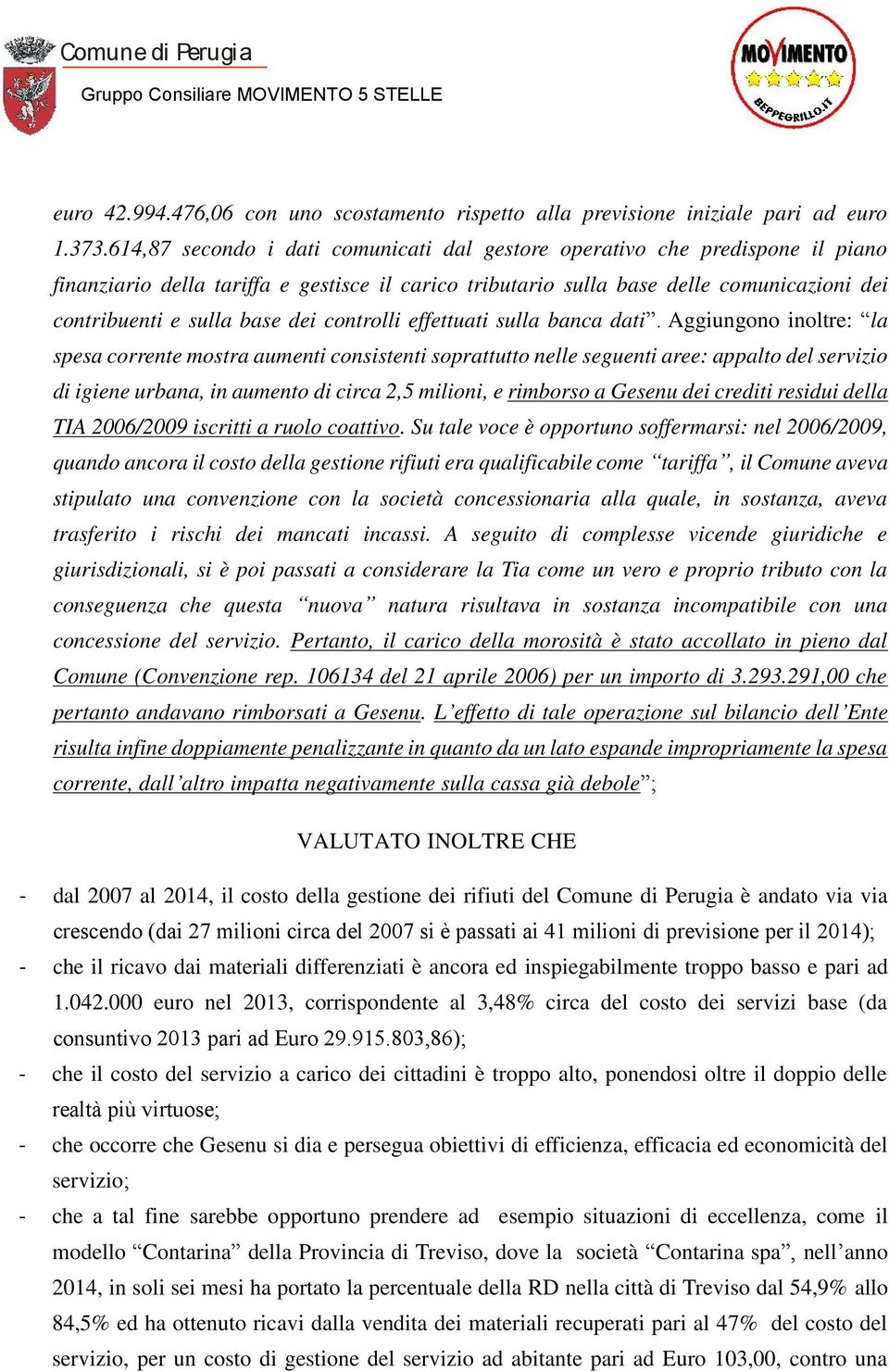 dei controlli effettuati sulla banca dati.