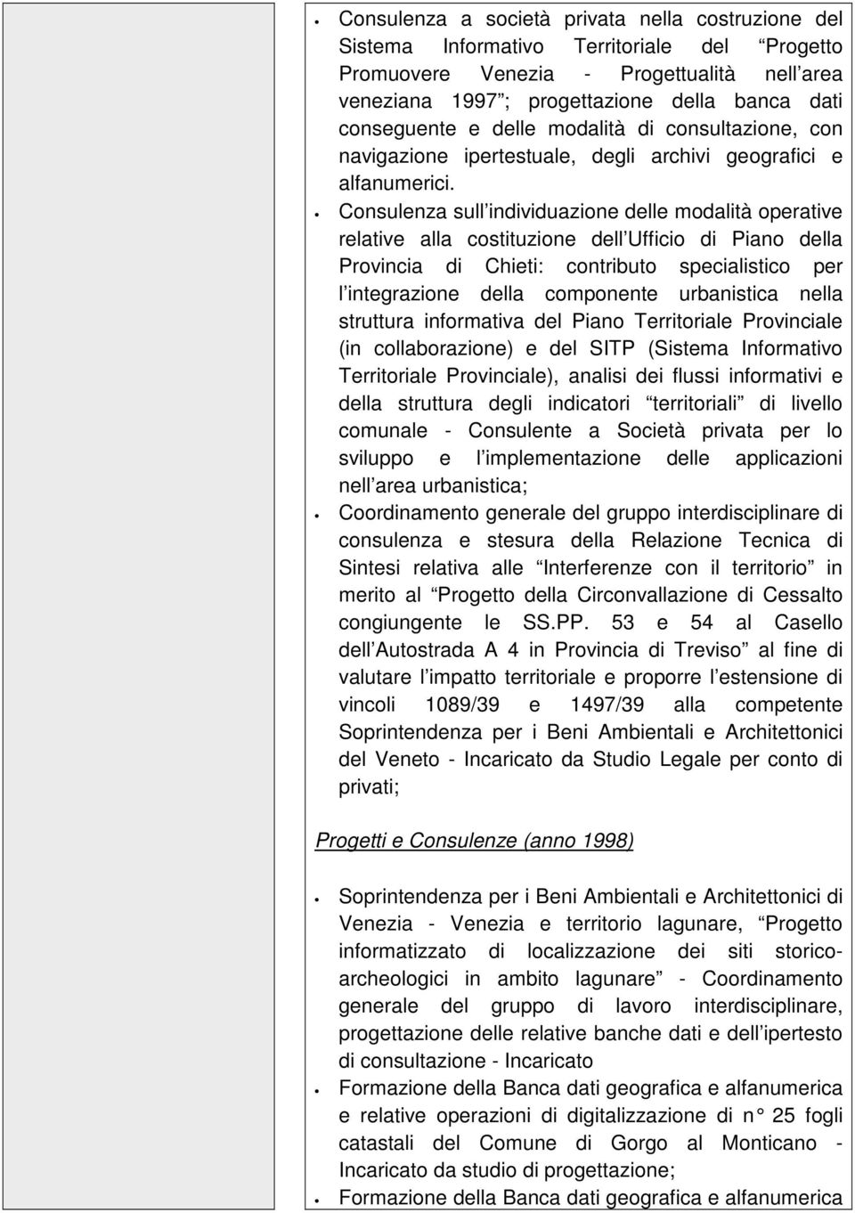 Consulenza sull individuazione delle modalità operative relative alla costituzione dell Ufficio di Piano della Provincia di Chieti: contributo specialistico per l integrazione della componente