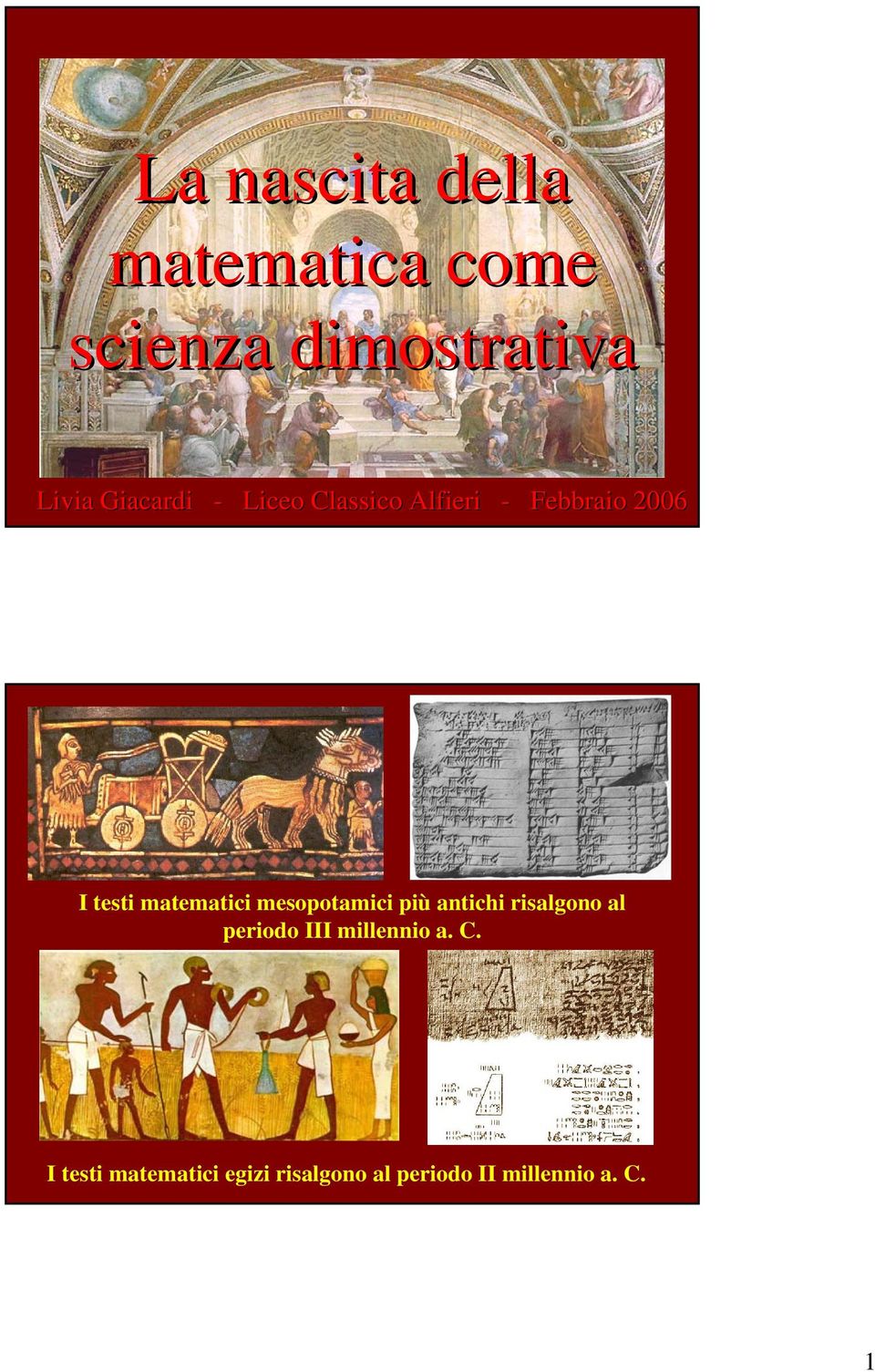 matematici mesopotamici più antichi risalgono al periodo III