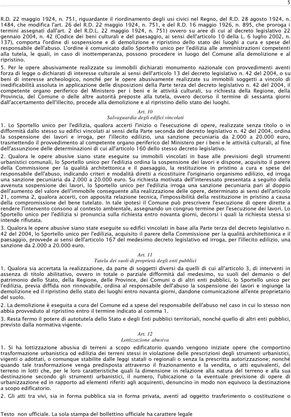 42 (Codice dei beni culturali e del paesaggio, ai sensi dell'articolo 10 della L. 6 luglio 2002, n.