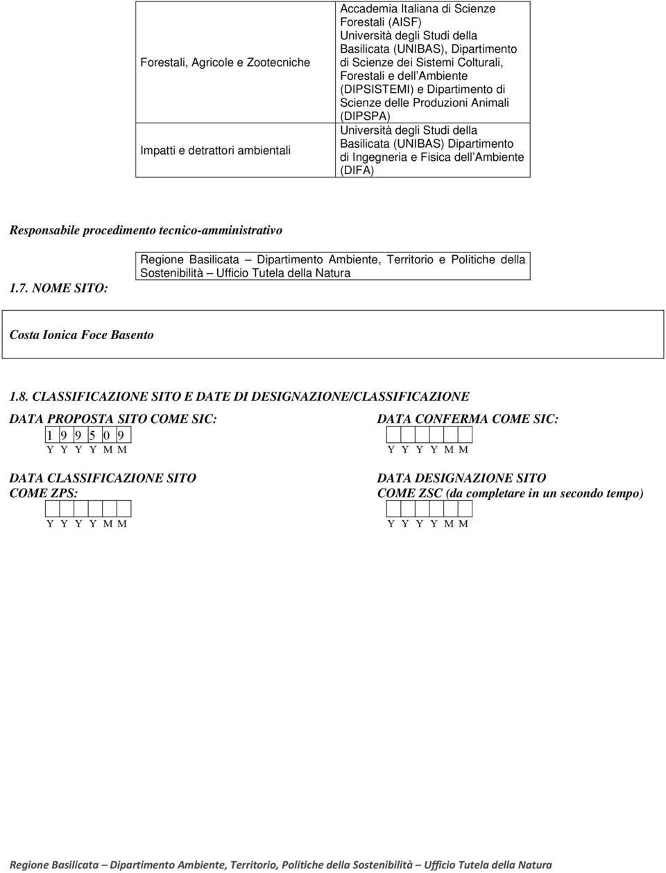 Ambiente (DIFA) Responsabile procedimento tecnico-amministrativo 1.7.