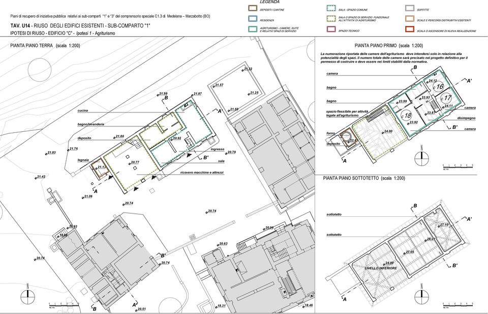 32 La numerazione riportata delle camere dell'agriturismo deve intendersi solo in relazione alla potenzialità degli spazi.