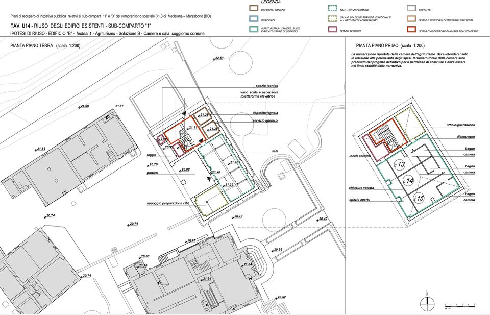 1:200) 22.51 La numerazione riportata delle camere dell'agriturismo deve intendersi solo in relazione alla potenzialità degli spazi.