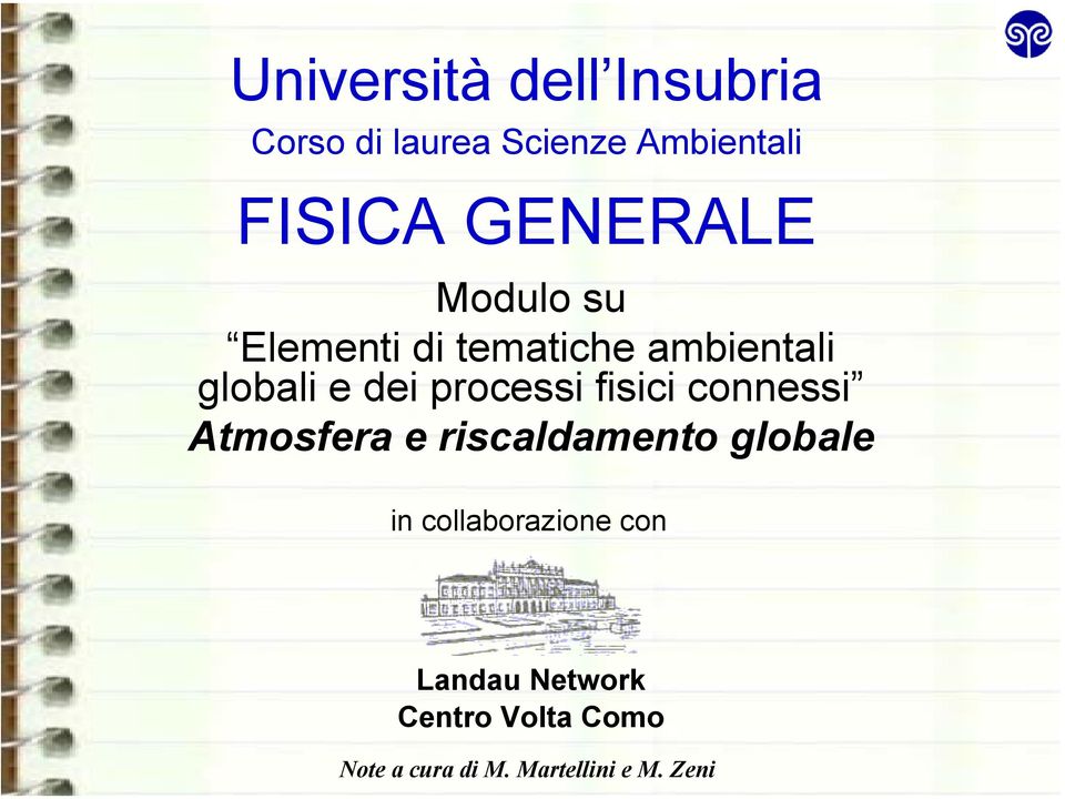 processi fisici connessi Atmosfera e riscaldamento globale in