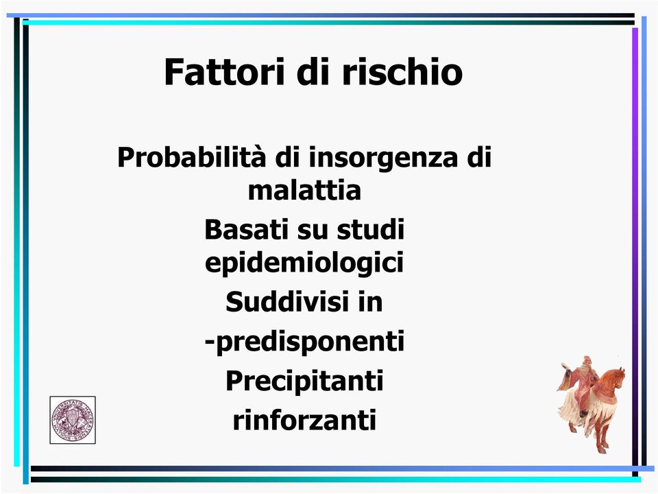 studi epidemiologici Suddivisi in