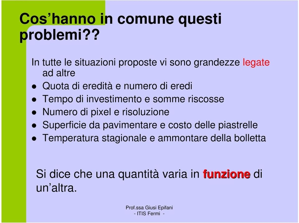 numero di eredi Tempo di investimento e somme riscosse Numero di pixel e risoluzione