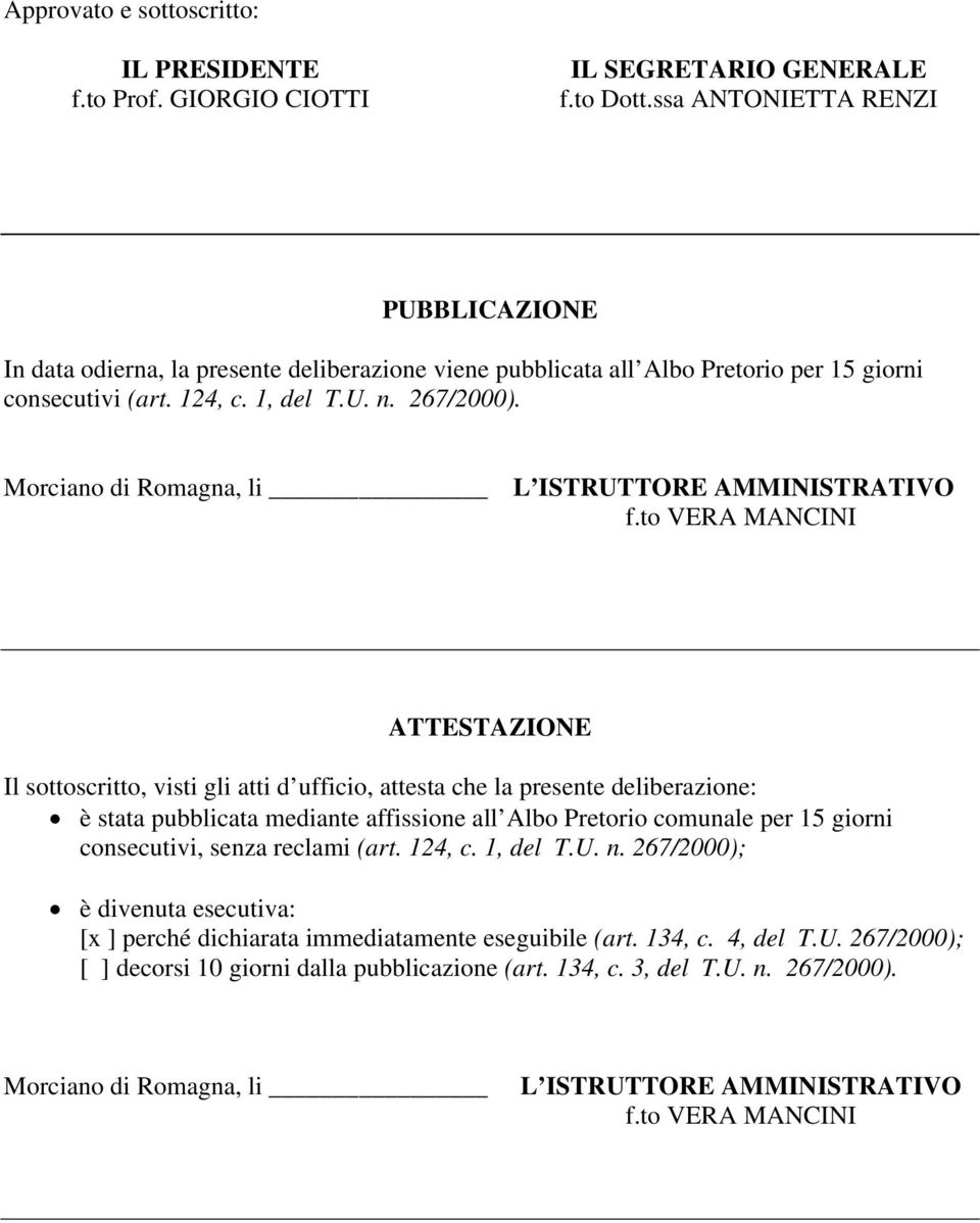 Morciano di Romagna, li L ISTRUTTORE AMMINISTRATIVO f.