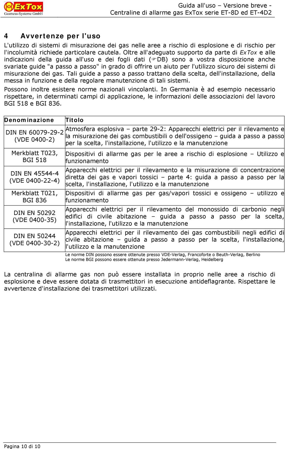 aiuto per l'utilizzo sicuro dei sistemi di misurazione dei gas.