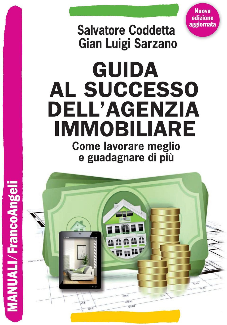 SUCCESSO DELL AGENZIA IMMOBILIARE Come