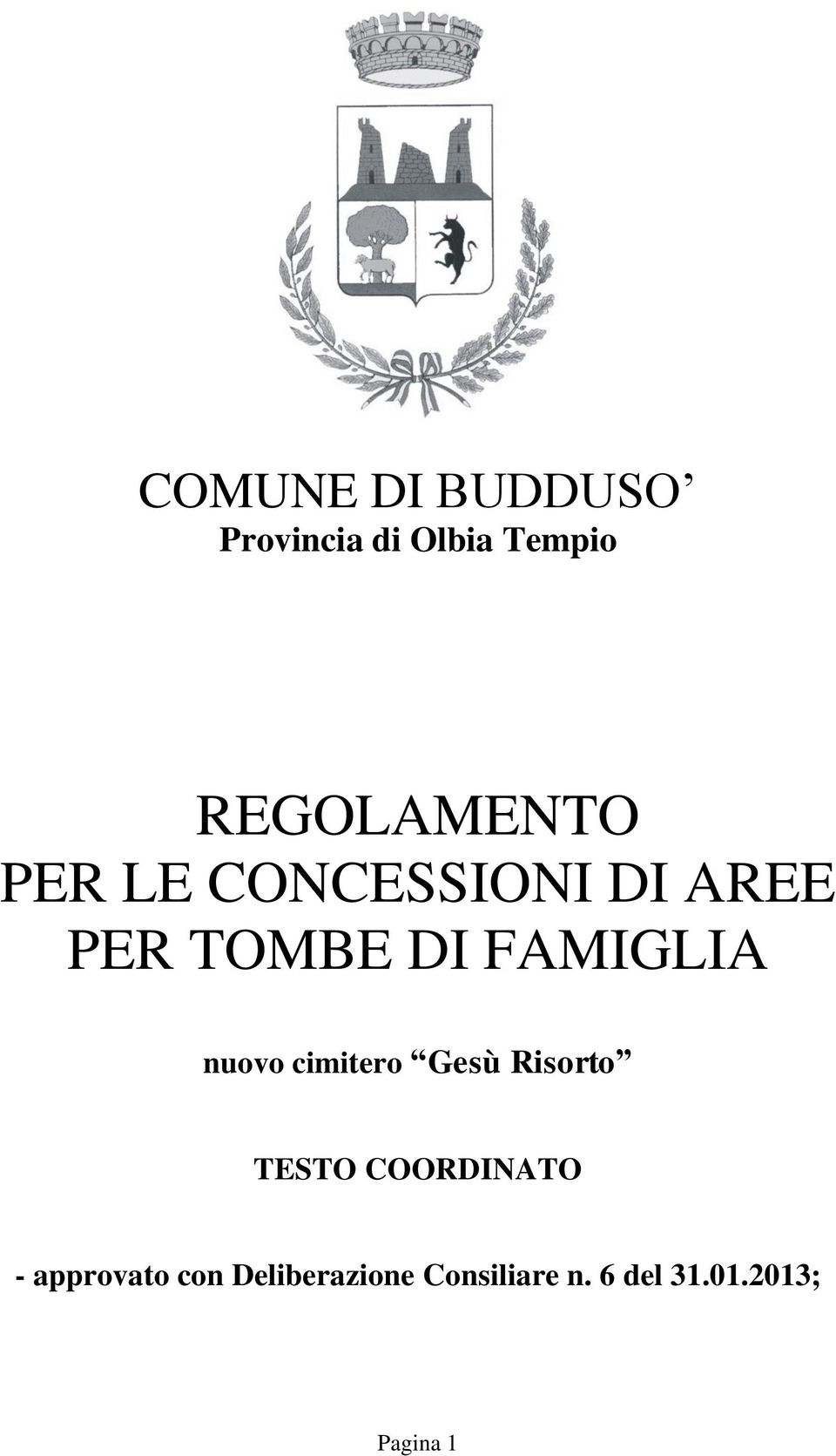 FAMIGLIA nuovo cimitero Gesù Risorto TESTO COORDINATO