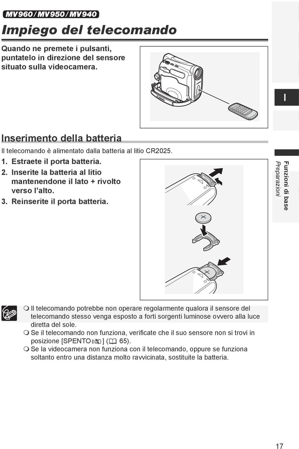 Reinserite il porta batteria.