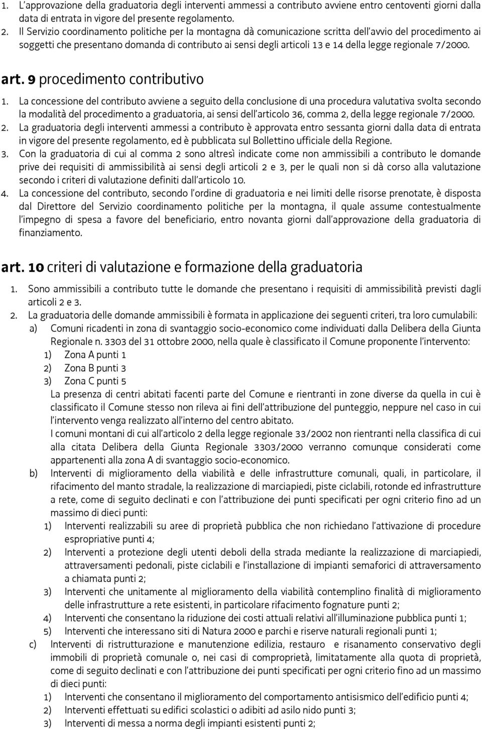 regionale 7/2000. art. 9 procedimento contributivo 1.