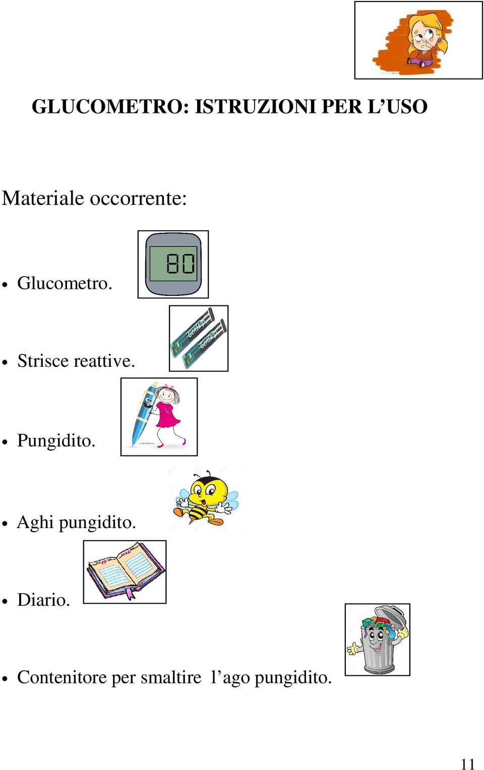 Strisce reattive. Pungidito.