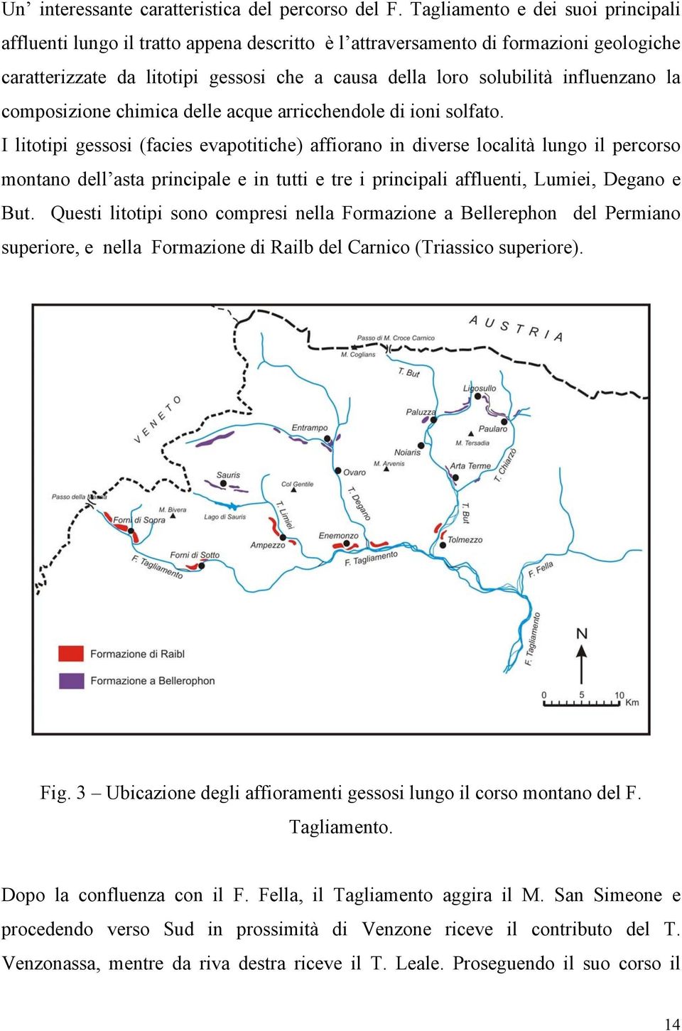 influenzano la composizione chimica delle acque arricchendole di ioni solfato.