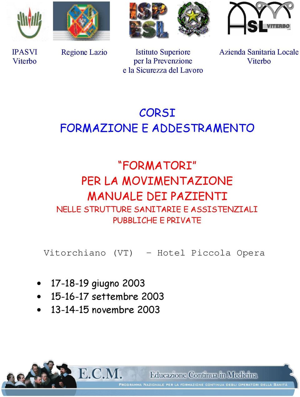 MOVIMENTAZIONE MANUALE DEI PAZIENTI NELLE STRUTTURE SANITARIE E ASSISTENZIALI PUBBLICHE E