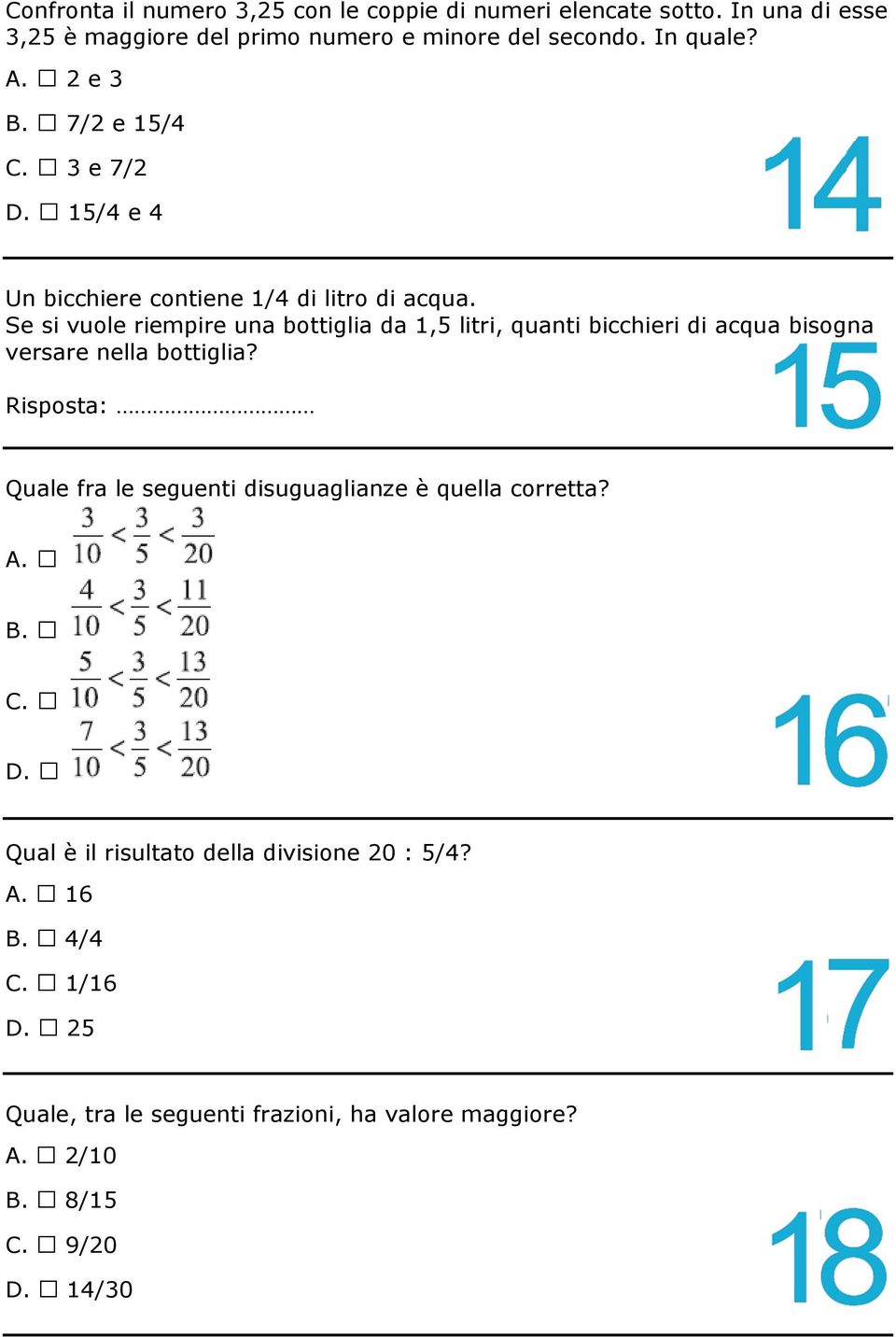 Se si vuole riempire una bottiglia da 1,5 litri, quanti bicchieri di acqua bisogna versare nella bottiglia?