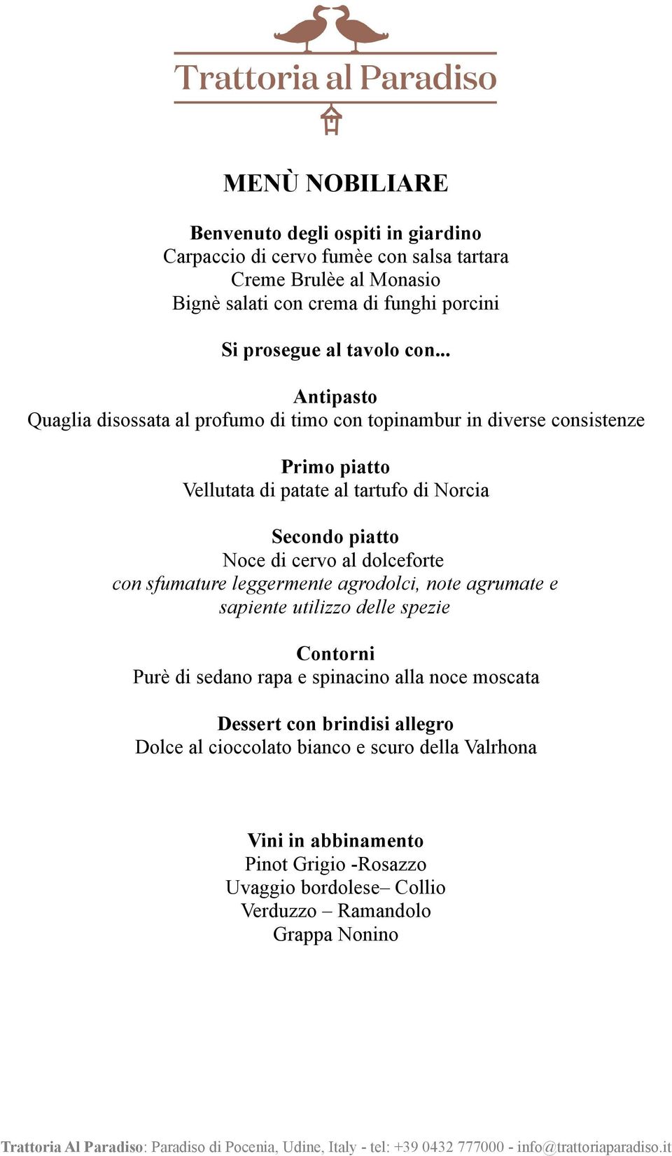 leggermente agrodolci, note agrumate e sapiente utilizzo delle spezie Contorni Purè di sedano rapa e spinacino alla noce moscata Dessert con