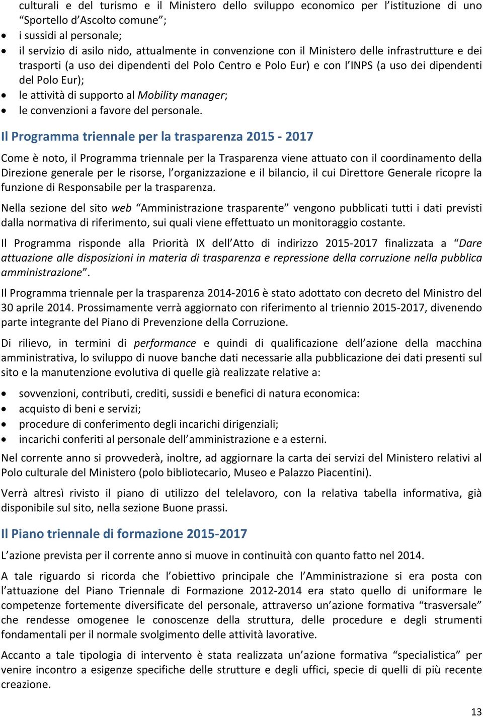 convenzioni a favore del personale.