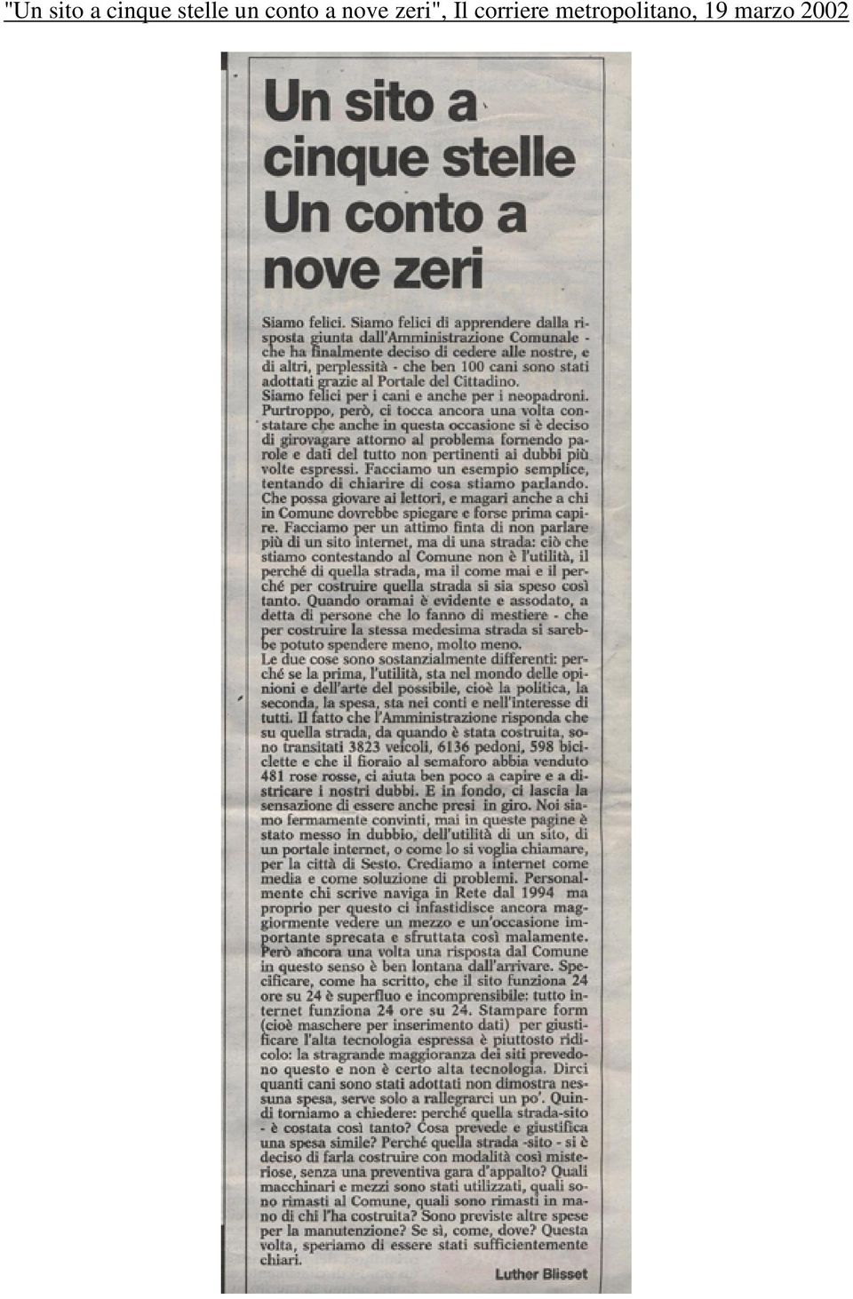 nove zeri", Il