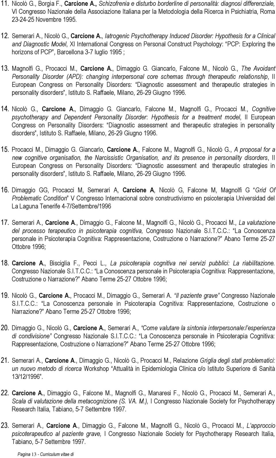 1995. 12. Semerari A., Nicolò G., Carcione A.