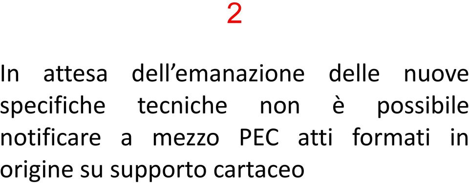 possibile notificare a mezzo PEC