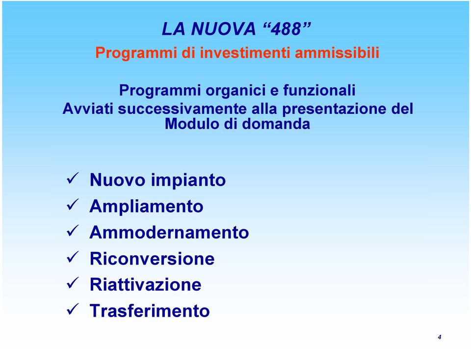 presentazione del Modulo di domanda Nuovo impianto