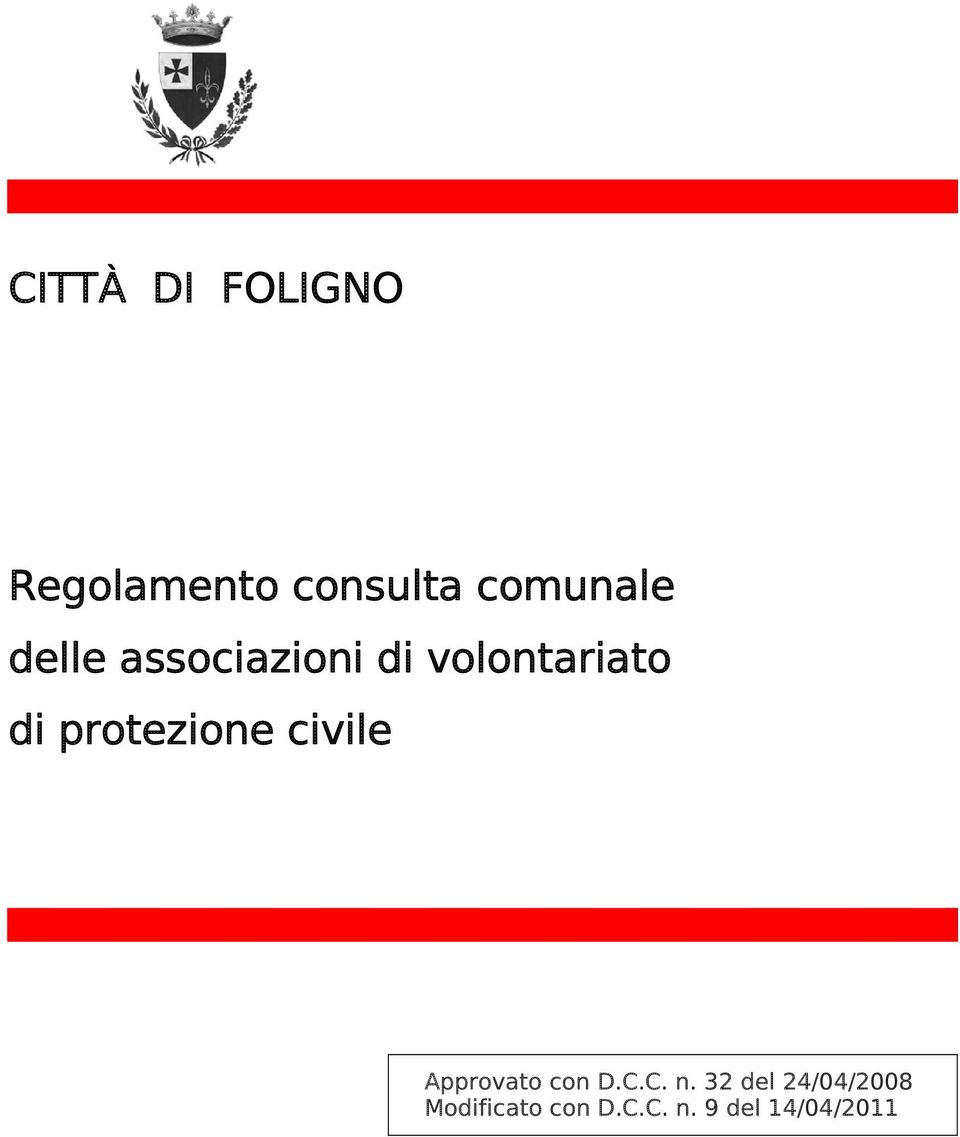 protezione civile Approvato con D.C.C. n.