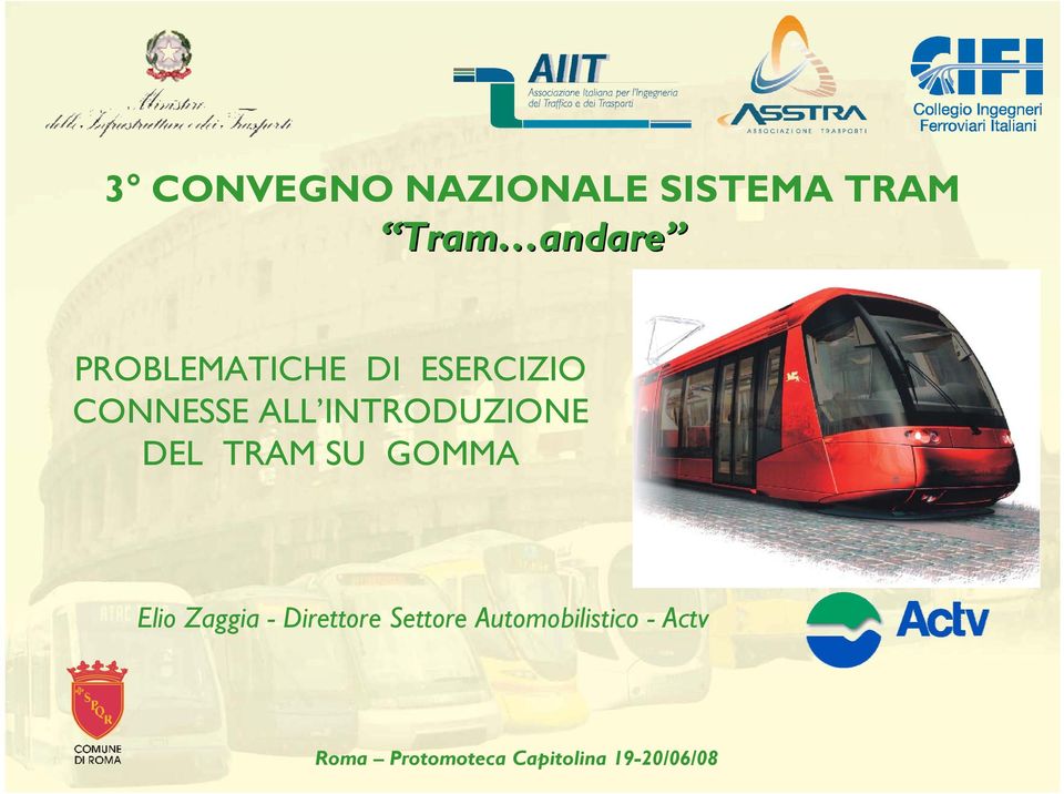 TRAM SU GOMMA Elio Zaggia -