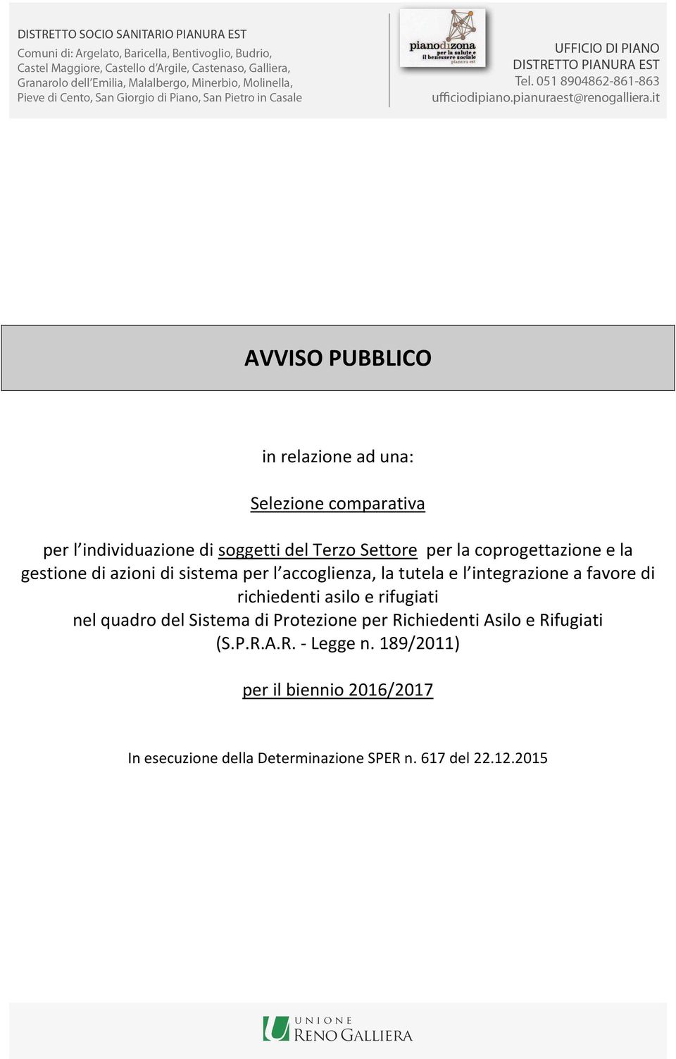 favore di richiedenti asilo e rifugiati nel quadro del Sistema di Protezione per Richiedenti Asilo e Rifugiati