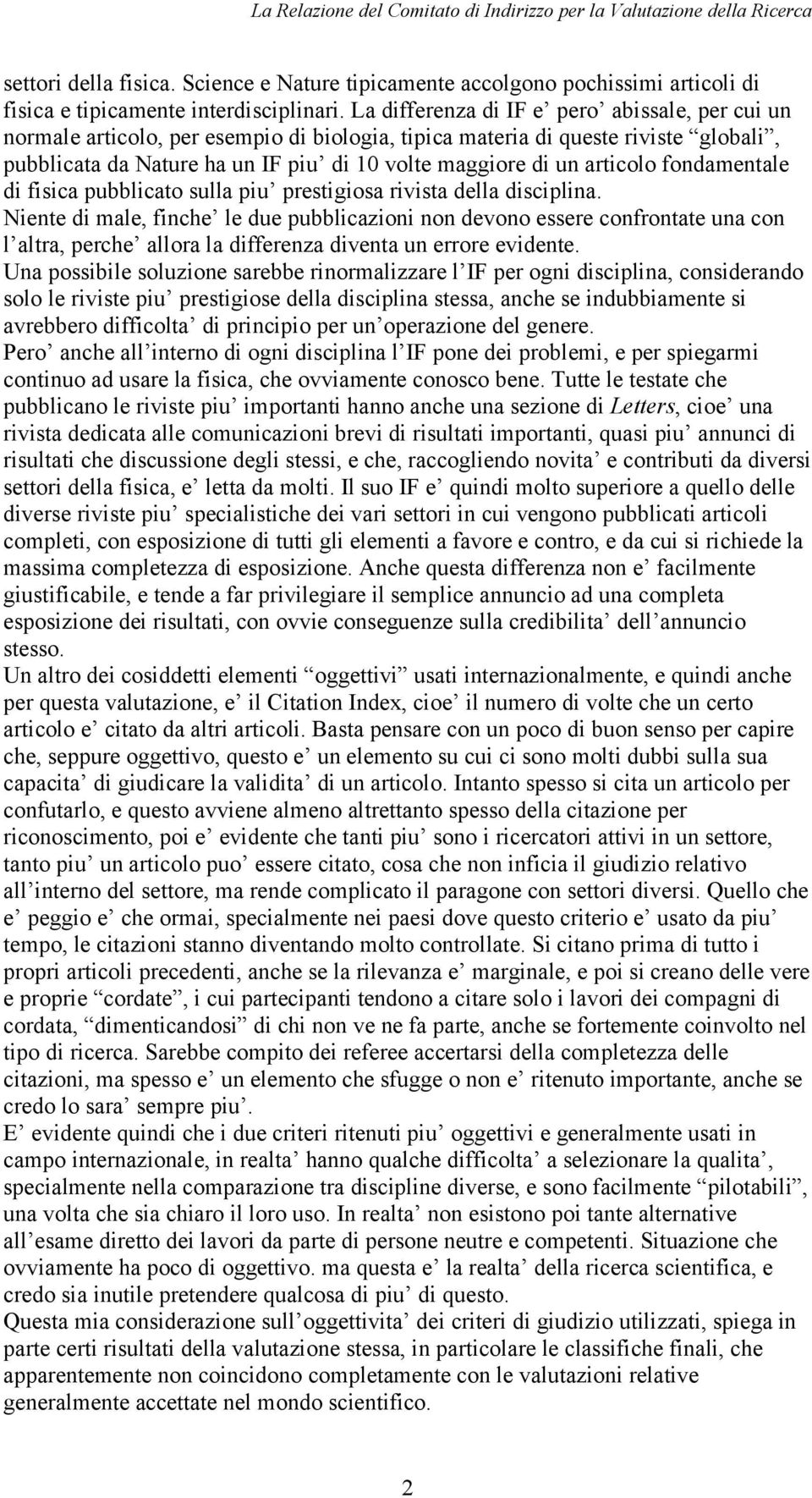 articolo fondamentale di fisica pubblicato sulla piu prestigiosa rivista della disciplina.