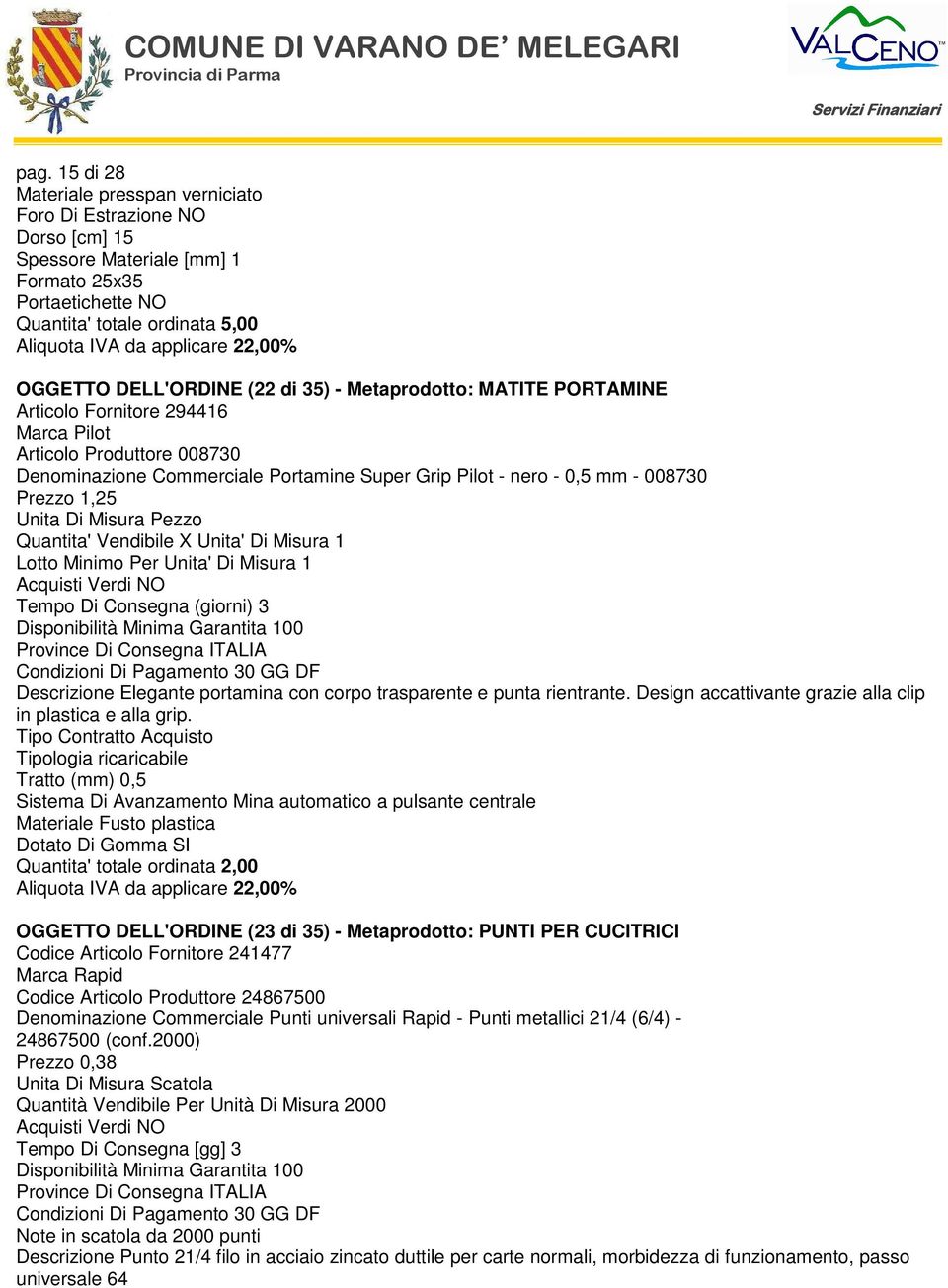 Vendibile X Unita' Di Misura 1 Lotto Minimo Per Unita' Di Misura 1 Tempo Di Consegna (giorni) 3 Disponibilità Minima Garantita 100 Descrizione Elegante portamina con corpo trasparente e punta