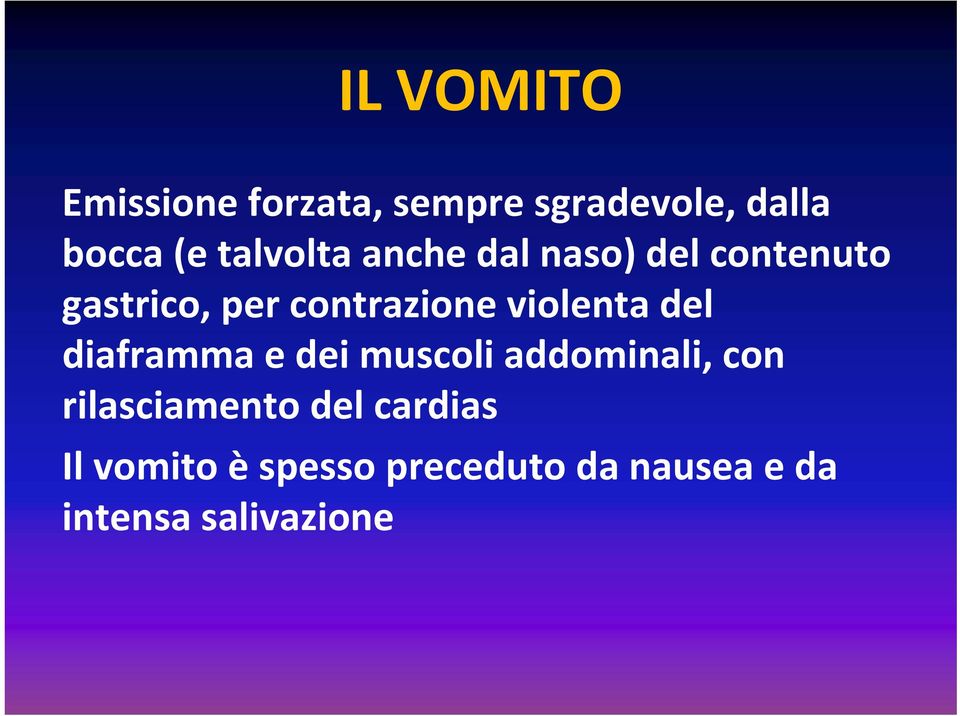 violenta del diaframma e dei muscoli addominali, con rilasciamento