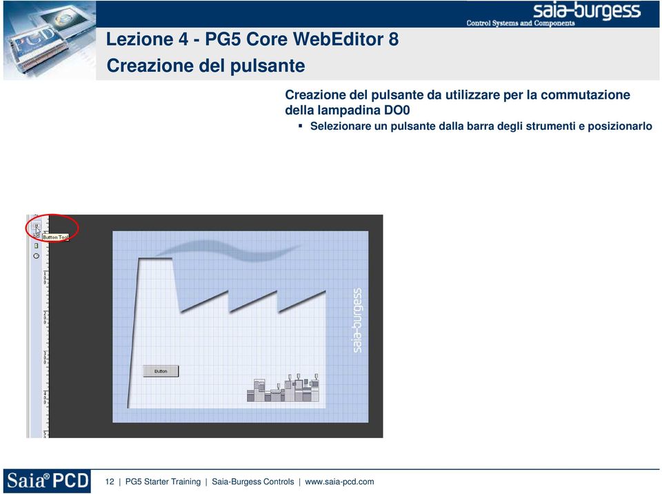 Selezionare un pulsante dalla barra degli strumenti e