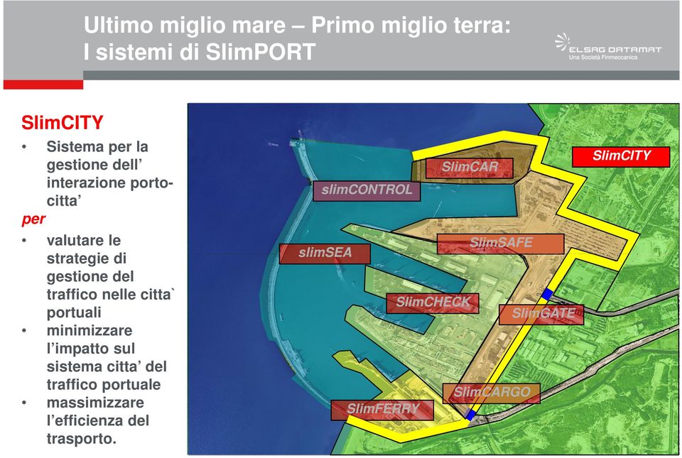 minimizzare l impatto sul sistema citta del traffico portuale massimizzare l