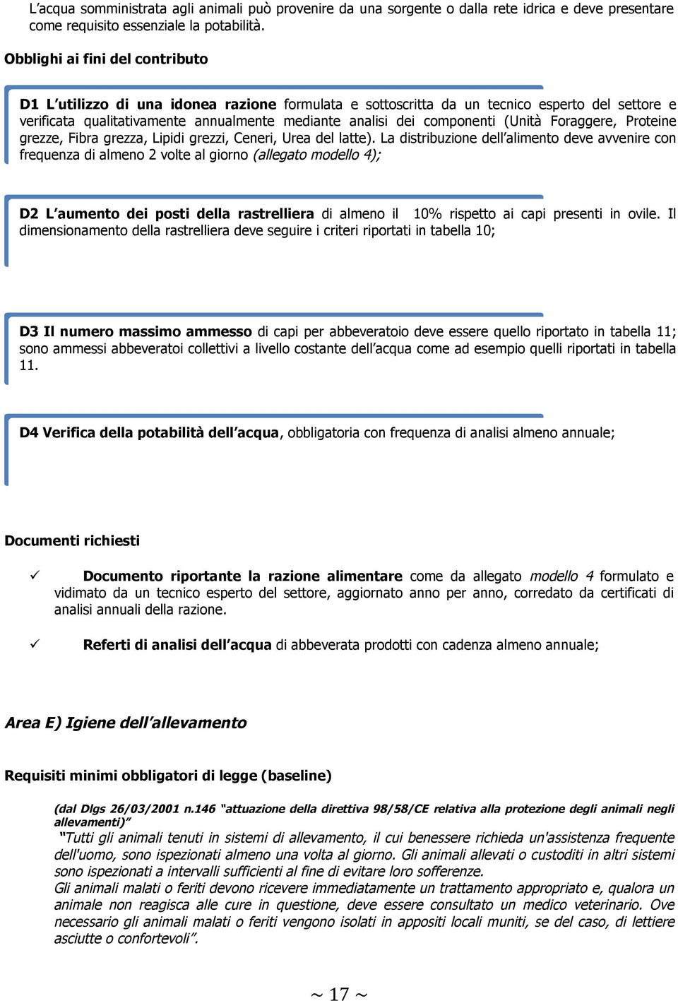 componenti (Unità Foraggere, Proteine grezze, Fibra grezza, Lipidi grezzi, Ceneri, Urea del latte).