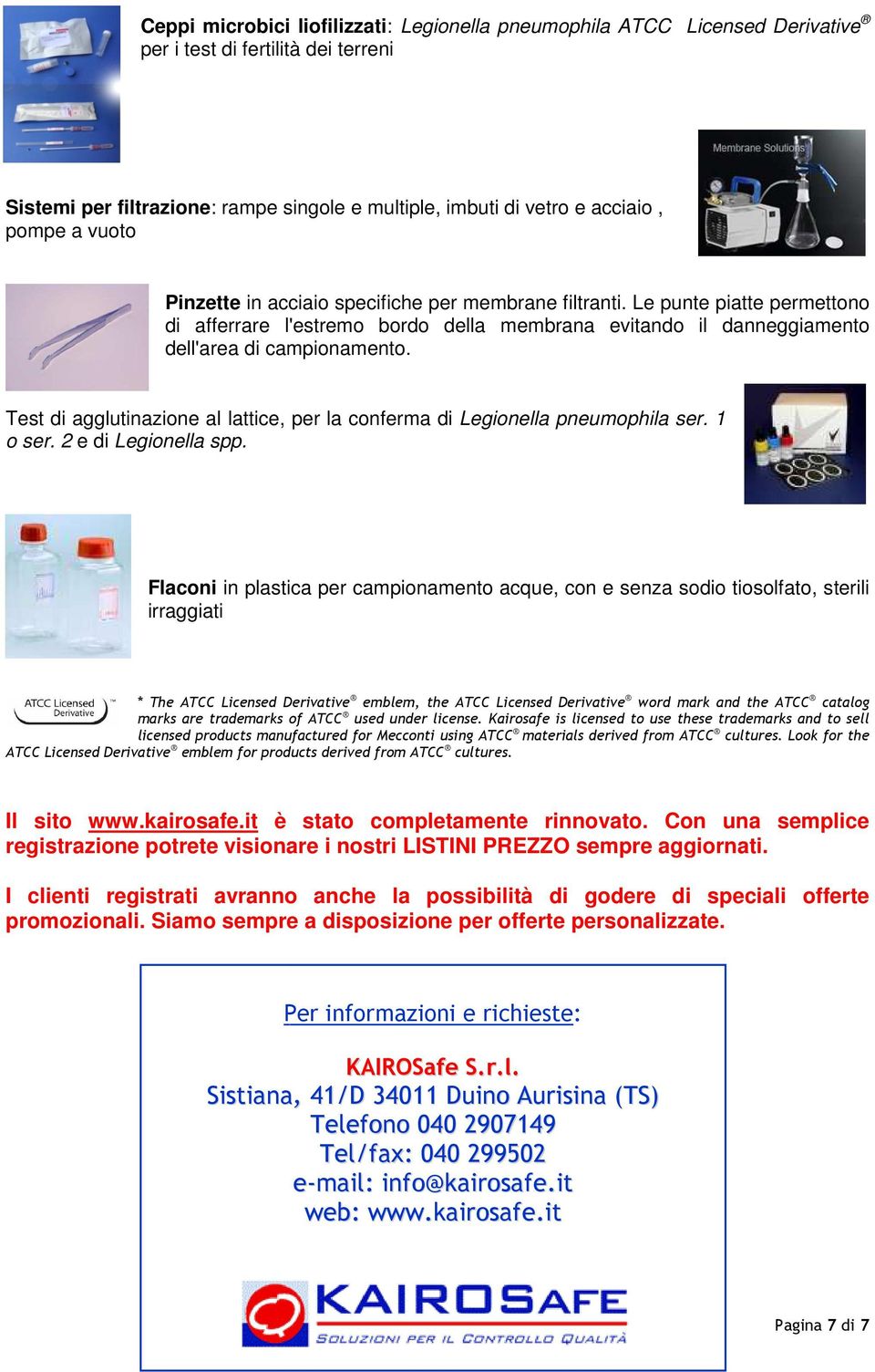 Test di agglutinazione al lattice, per la conferma di Legionella pneumophila ser. 1 o ser. 2 e di Legionella spp.