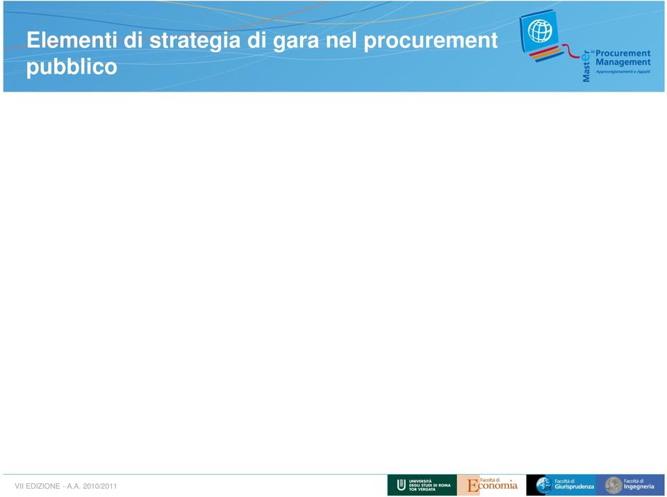 legislativa pubblica, in particolare analizzando le dimensioni che influenzano la scelta: del contratto di approvvigionamento al fine di evitare conseguenze negative in termini di costi e qualità