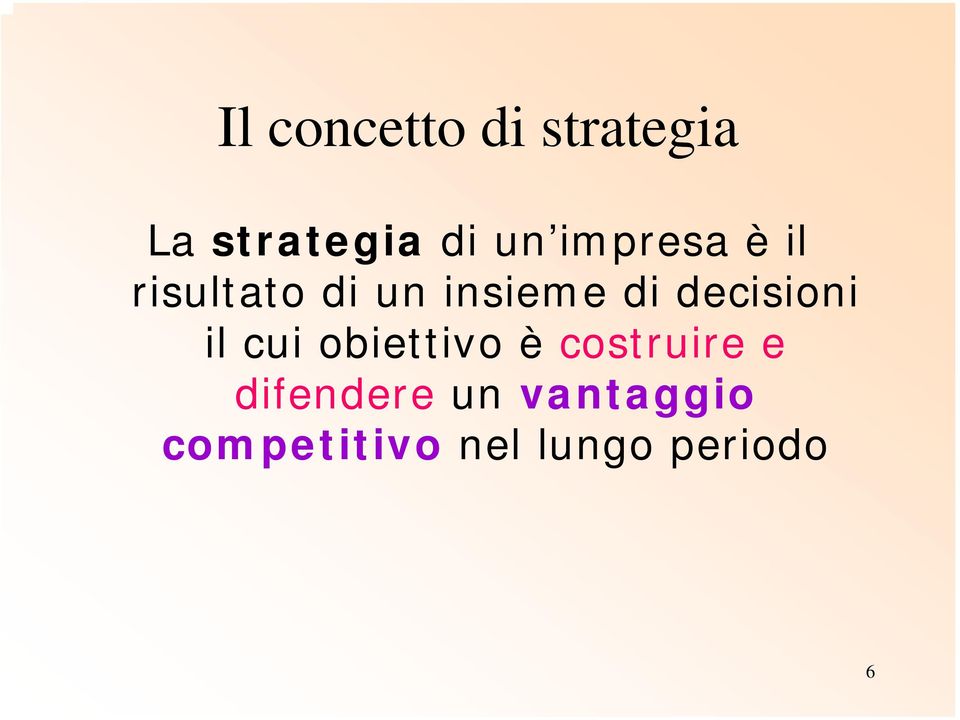 decisioni il cui obiettivo è costruire e