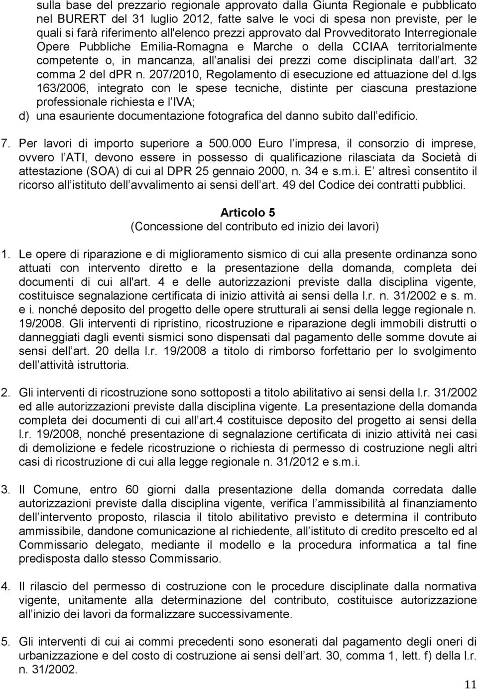 32 comma 2 del dpr n. 207/2010, Regolamento di esecuzione ed attuazione del d.