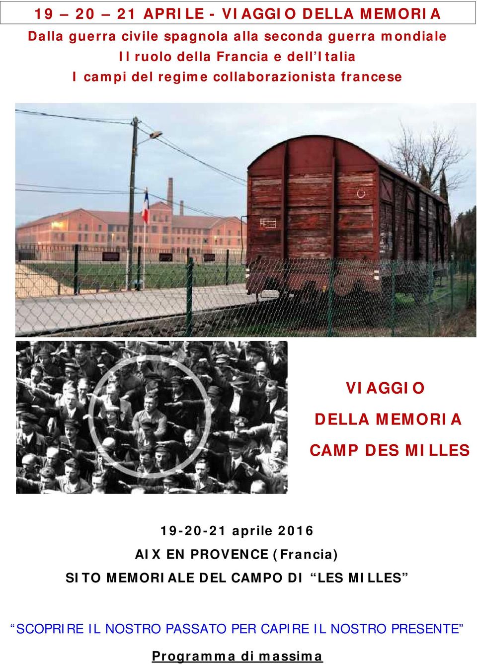 VIAGGIO DELLA MEMORIA CAMP DES MILLES 19-20-21 aprile 2016 AIX EN PROVENCE (Francia) SITO