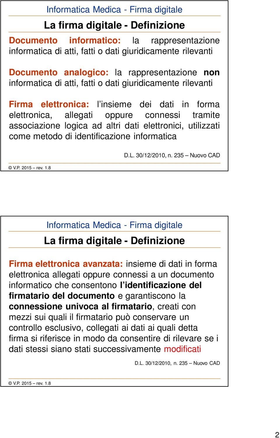metodo di identificazione informatica D.L. 30/12/2010, n.